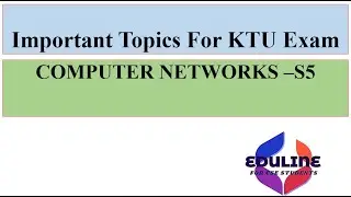 MOST IMPORTANT TOPICS OF COMPUTER NETWORKS - KTU S5