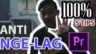 HOW TO : NGEDIT ANTI NGELAGG!! | Adobe Premiere Pro