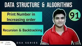 L-91 | Print Number in increasing order | Recursion & Backtracking | DSA Series 