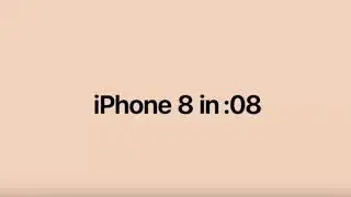 iPhone 8 and iPhone 8 Plus in 8 second