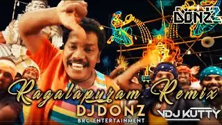 Dj DONZ - Ragalapuram - Fans Request Mix - DOWNLOAD LINK IN DISCRIPTION