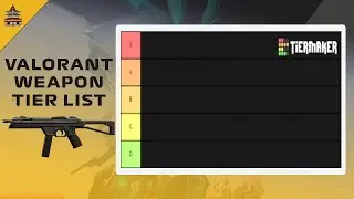 VALORANT WEAPON TIER LIST