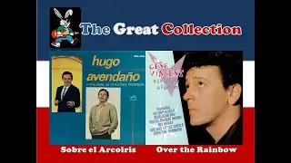 Sobre el Arcoiris - Over the Rainbow [ Hugo Avendaño - Gene Vincent ]