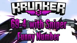 [Krunker.io] 69-4 with Sniper | Funny Number