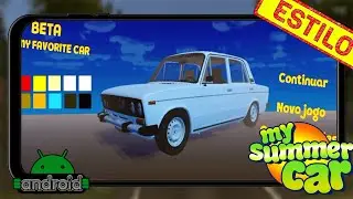 MY FAVORITE CAR ESTILO MY SUMMER CAR ANDROID