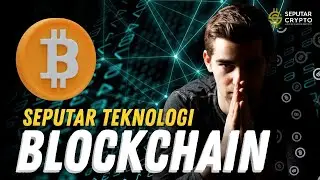 Seputar Teknologi Blockchain Cryptocurrency