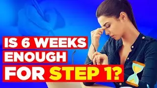 How Many Weeks Should You Study for Step 1 in Med School