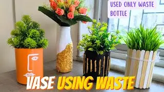 4 amazing flower Vase Using waste material | waste to best art and craft