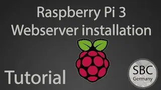 Raspberry Pi Tutorial #2 - Webserver installieren - SBC (HD|DE) ReUpload