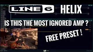 LINE 6 HELIX , The amp that nobody uses ?
