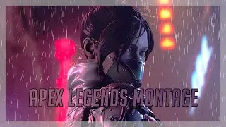 Apex Legends Montage - lovely