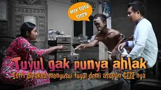 ISTRI DIPAKSA MENYUSUI TUYUL DEMI ASUPAN GIZI NYA