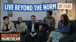 What's normal is not always what's good for us | BEYOND MAINSTREAM Ep.1 CUT