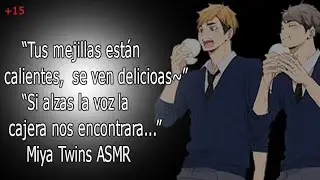 [+15]🏐||JPN|| °Una cita falsa con los Miya° Gemelos Miya ASMR //Sub español//🏐