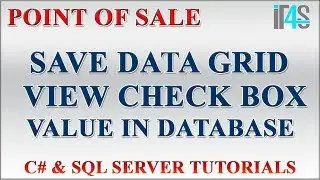 Point of Sale with C# and SQL Tutorial - Save data grid view check box value into sql