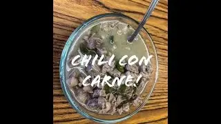 Gold Rush Cooking - Chili Con Carne!