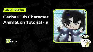 Gacha Club character animation tutorial, episode 3! Learn how to make it with Captain Blurrr!