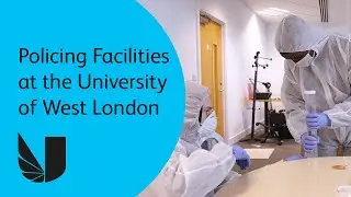 Policing Facilities at the University of West London