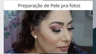 Preparação de pele pra fotos
