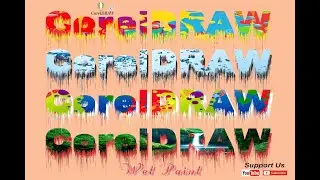 CorelDRAW Tips  Wet Paint Effect Text Design  BY Bnarts