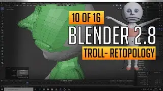Making a troll - Retopology (10/16) Blender 2.8