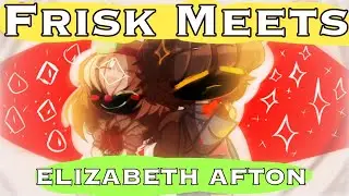 🤍Frisk Meets Elizabeth Afton🤍 //SKIT//UNDERTALE X FNAF//