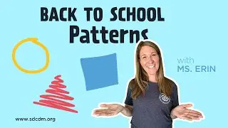 Back to School Patterns with Ms. Erin