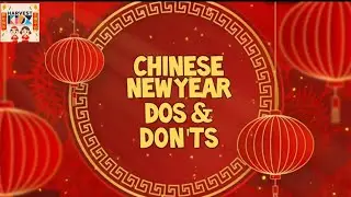 Chinese New Year DOs & DON'Ts