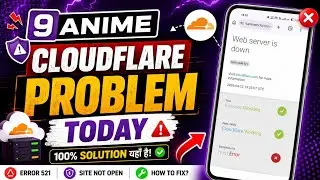 9animetv web server is down | 9animetv error Code 521 Problem | 9anime Tv problem fix today 2026