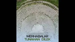 Merhabalar · Tunahan Dilek