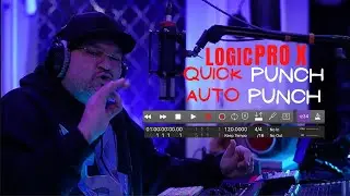 Logic Pro X Quick Punch Auto Punch