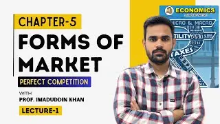 Chapter 5 Forms of Market Class 12 HSC Board Exam 2025 | Lecture 1
