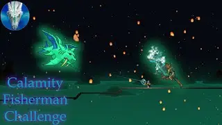 The First Fishing Boss - Calamity Fisherman Challenge - Episode 5