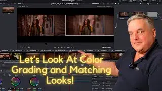 Let's Do Some Color Grading and Matching Looks!