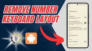 How to Remove Number Keyboard Layout in Android