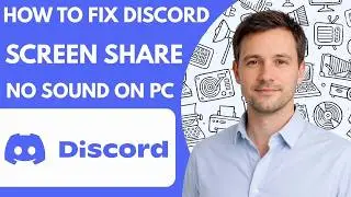 How to Fix Discord Screen Share No Sound on PC – Full Guide 2026
