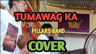 TUMAWAG KA by pillars Cover
