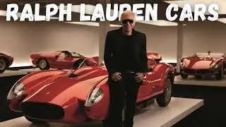 Ralph Lauren Insanely Rare Car Collection | A Brief History