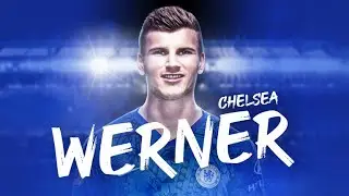 Timo Werner ► Welcome To Chelsea | 2020