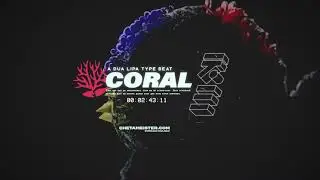 Dua Lipa type beat “Coral" | Pop x R&B hybrid beat 2021