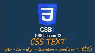 Controlling Text with CSS ( decoration - color - size - etc) | Lesson 12 CSS Tutorial | SAFAHTECH