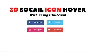 Css3 Icon Hover Effects | Html Css 3d  Icon Hover Effects [ Socail Media icon Hover animated ]