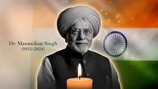 Manmohan Singh Passes Away: Tribute to India’s Former Prime Minister