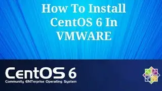 How to Install CentOS 6 on VMware Workstation 14 Pro?