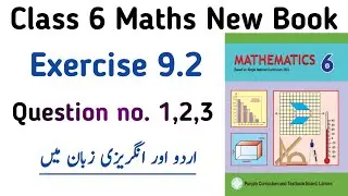Exercise 9.2 Class 6 New Book 2023 | Chapter 9 Ex 9.2 Question no. 1,2,3 Class 6 PTB | Learning Zone