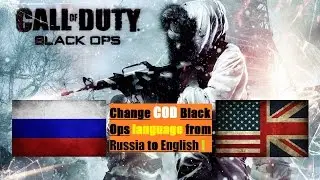 How to FIX/Patch Call of Duty Black Ops Language FIX/Patch Russian To English (with working DL link)