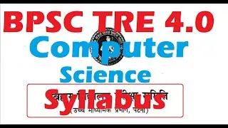 BPSC TRE 3.0 & 4.0 Syllabus and books for Computer Science Candidates.