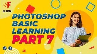 Photoshop Basic Learning - PART 7 - HINDI