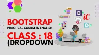 BOOTSTRAP Practical Course in English : Class 18 - Dropdown