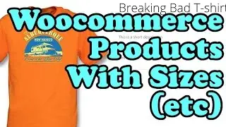 How to setup variable products with Sizes etc on Woocommerce